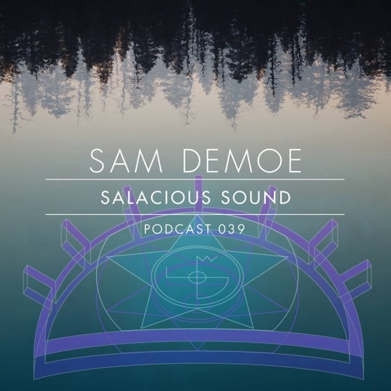 Podcast 039 - Sam Demoe