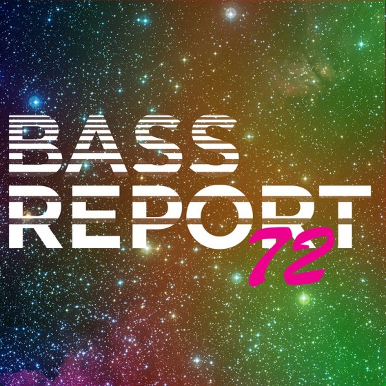 BassReport 72