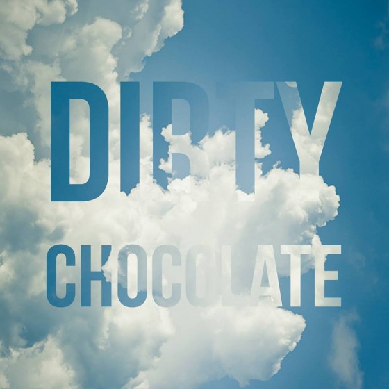 Dirty Chocolate
