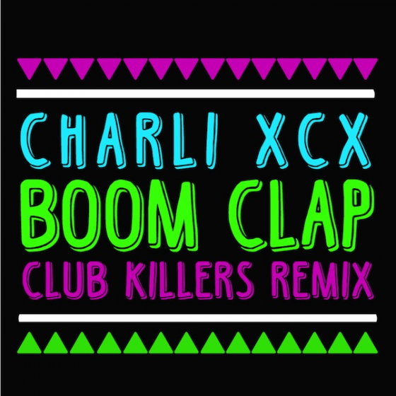 Charli XCX - Boom Clap (Club Killers Remix(