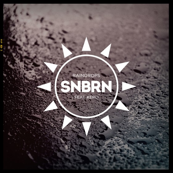 SNBRN feat. Kerli - Raindrops