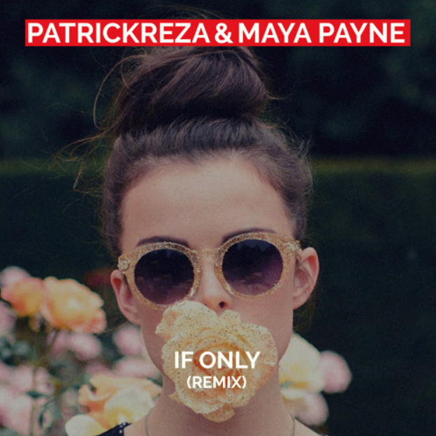 PatrickReza - If Only